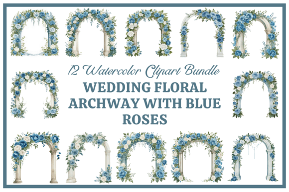 Blue Rose Wedding Archway Clipart Bundle: Elegant Designs